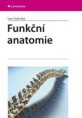  Funkční anatomie Funkční anatomie Ivan Dylevský Cena: 29,99€